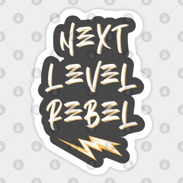 Next Level Rebel Sticker by LegitHooligan